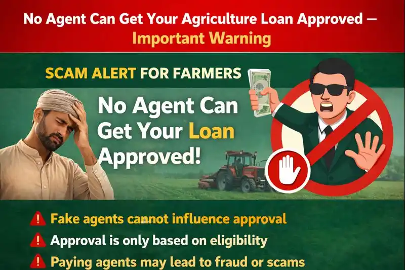 No Agent Can Get Your Agriculture Loan Approved – Important Warning